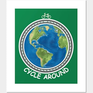 Cycle Around Your World Posters and Art